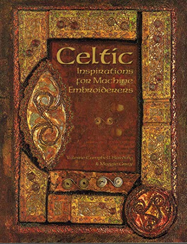 Celtic Inspirations for Machine Embroiderers