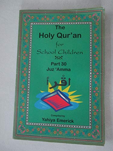 The Holy Quran for School Children