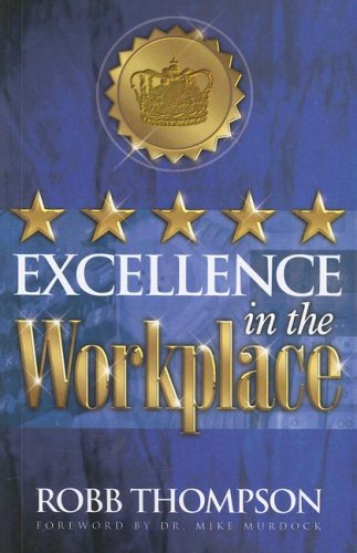Excellence in the Workplace