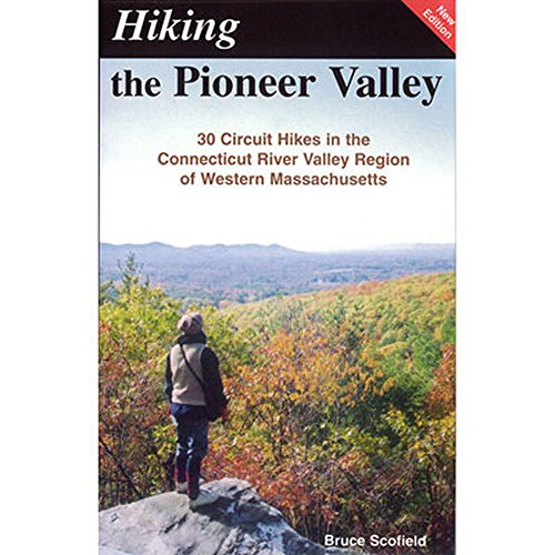 Hiking the Pioneer Valley