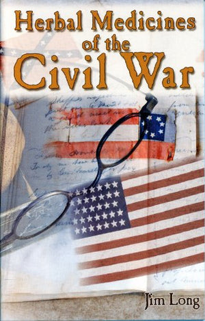 Herbal Medicines of the Civil War