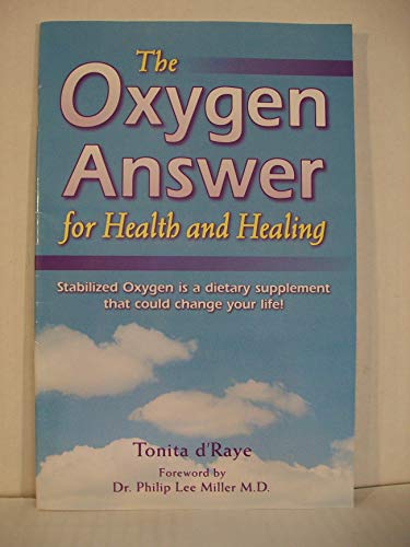 The Oxygen Answer for Health and Healing, 2ed Edition