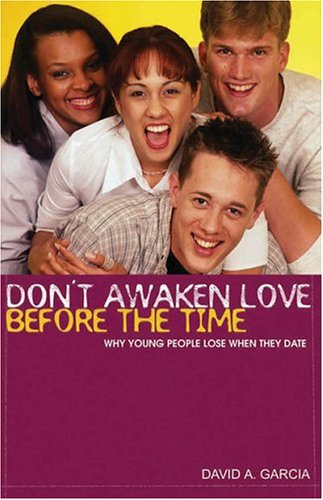 Don't Awaken Love Before the Time
