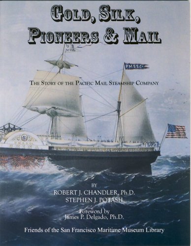 Gold, Silk, Pioneers & Mail