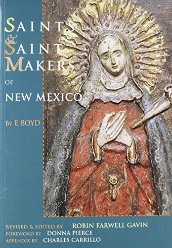 Saints and Saintmakers of New Mexico