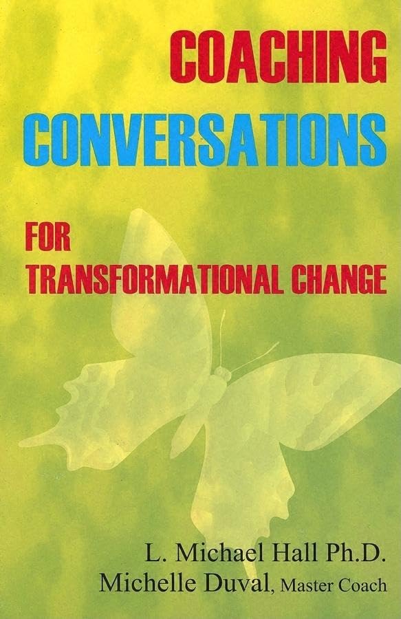 Coaching Conversations for Transformational Change