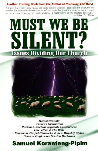 Must we be silent: Issues dividing our church