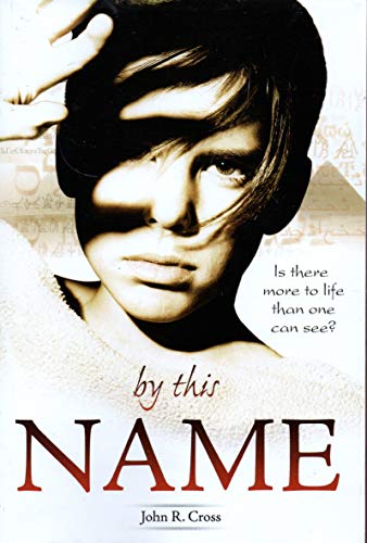 By This Name: Is there more to life that one can see?