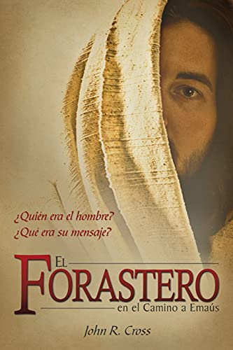 El Forastero En El Camino A Emaus