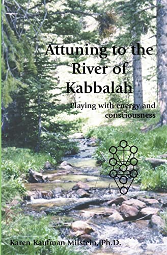 Attuning to the River of Kabbalah