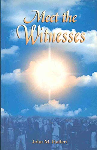 Meet the Witnesses