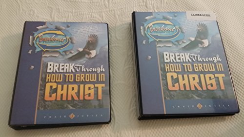 Break Through How To Grow In Christ