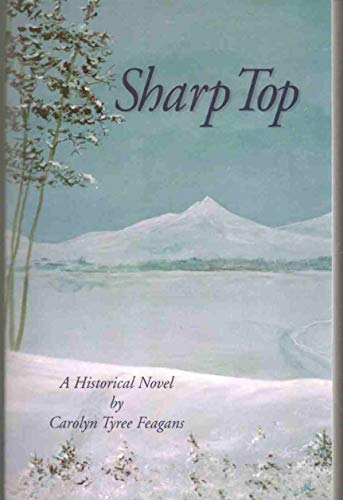 SHARP TOP A Historical Novel