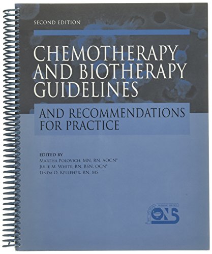 Chemotherapy and Biotherapy Guidelines and Recommendations for Practice