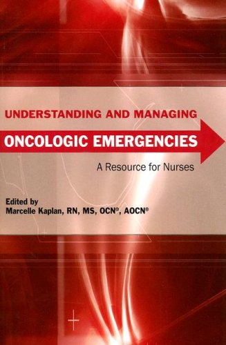Understanding and Managing Oncologic Emergencies