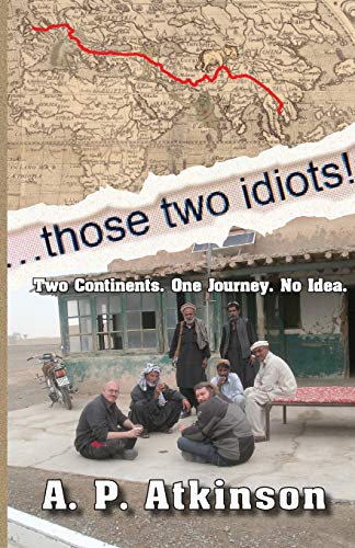 Those Two Idiots!