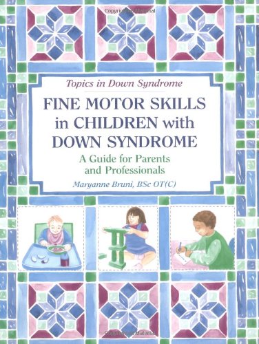 Fine Motor Skills in Children with Down Syndrome
