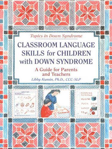 Classroom Language Skills for Children with Down Syndrome