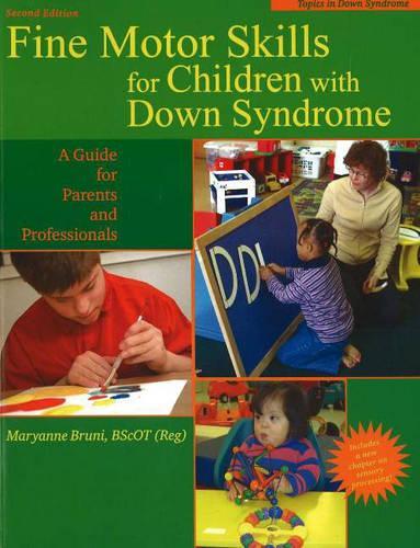 Fine Motor Skills for Children with Down Syndrome