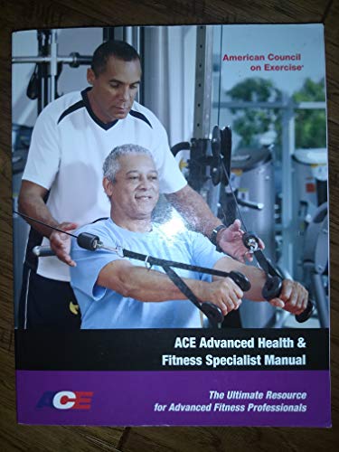 Ace Advanced Health & Fitness Specialist Manual
