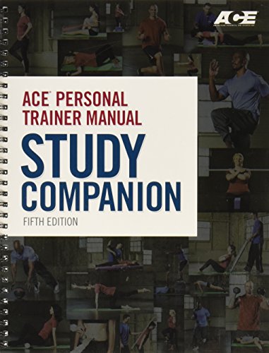 ACE Personal Trainer Manual Study Companion