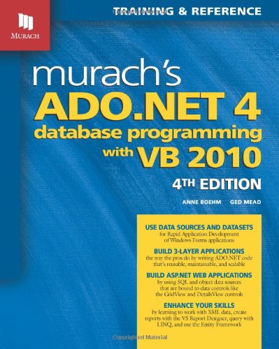 Murach's ADO.NET 4 Database Programming with VB