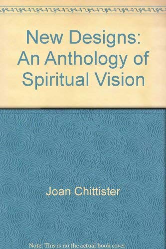 New designs: An anthology of spiritual vision