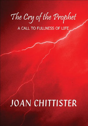 The Cry of the Prophet, a Call to Fullness of Life