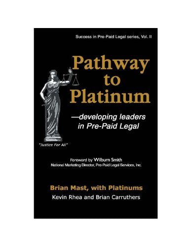 Pathway to Platinum: Developing Leaders in Pre-Paid Legal