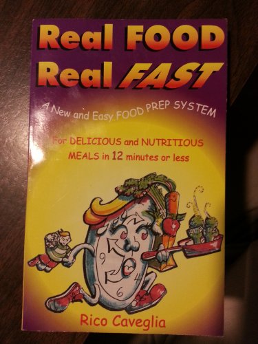 Real Food Real Fast