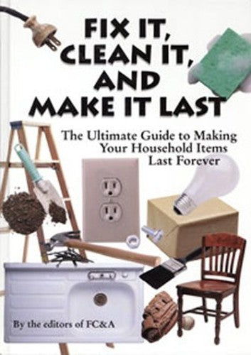 Fix It, Clean It, and Make It Last