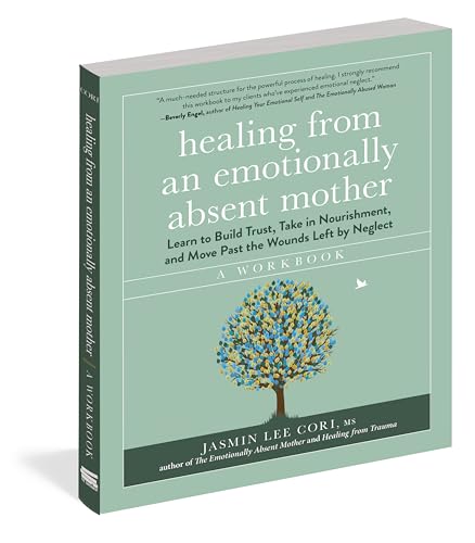 Healing from an Emotionally Absent Mother