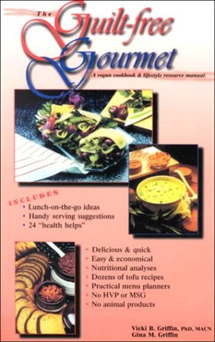 The Guilt Free Gourmet