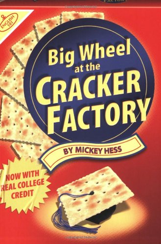 Big Wheel at the Cracker Factory