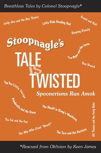 Stoopnagle's Tale Is Twisted