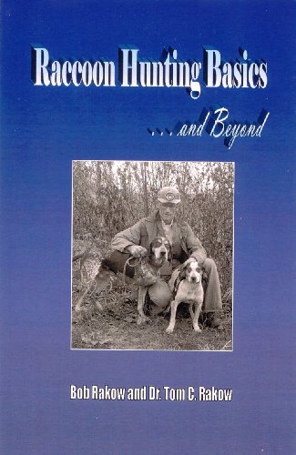 Raccoon Hunting Basics and Beyond