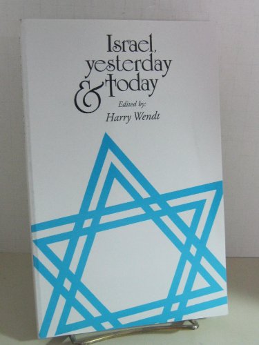 Israel, Yesterday and Today