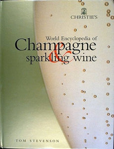 Christie's World Encyclopedia of Champagne & Sparkling Wine 