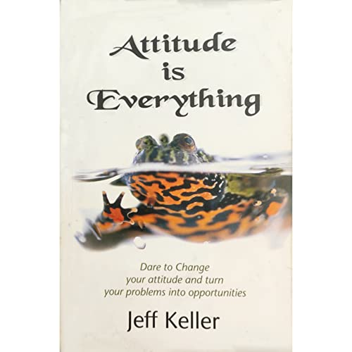 Attitude Is Everything