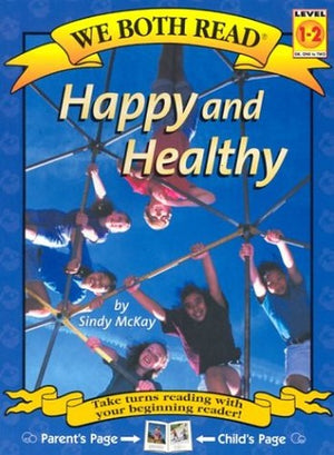 Happy and Healthy