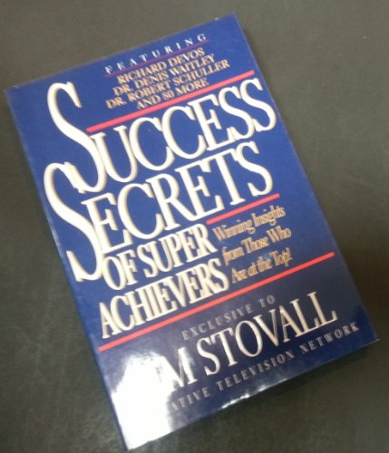 Success Secrets of Super Achievers