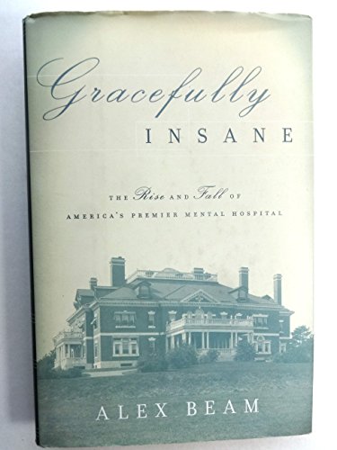 Gracefully Insane