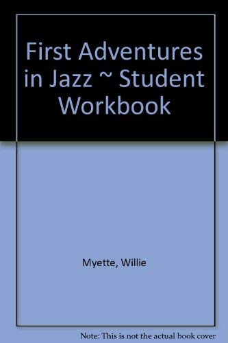 First Adventures in Jazz  Student Workbook