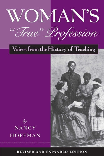 Woman's "True" Profession