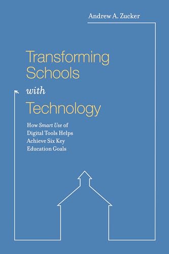 Transforming Schools with Technology