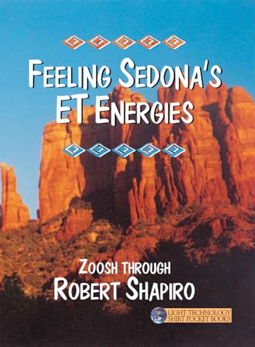 Feeling Sedona's Et Energies