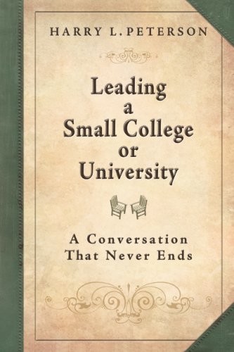 Leading a Small College or University
