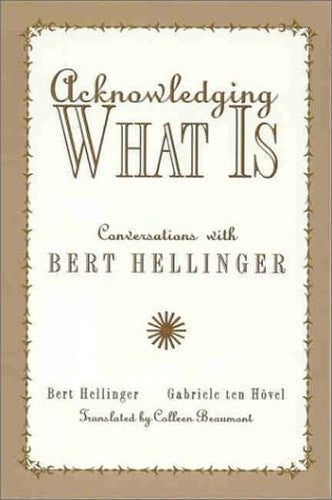 Acknowledging What is