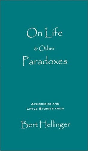 On Life and Other Paradoxes