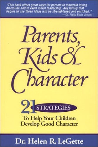Parents, Kids and Character